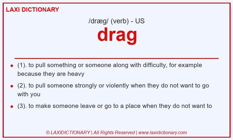 Definition drag in American English
