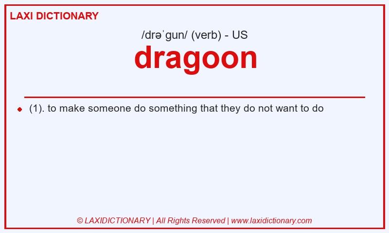 Definition dragoon in American English