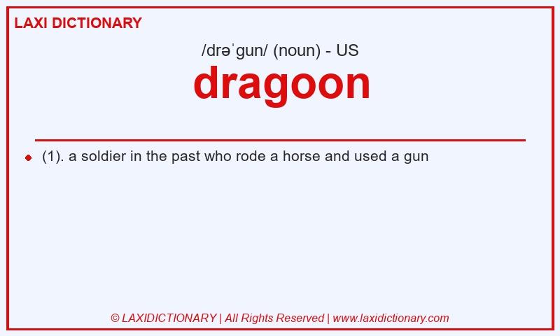 Definition dragoon in American English