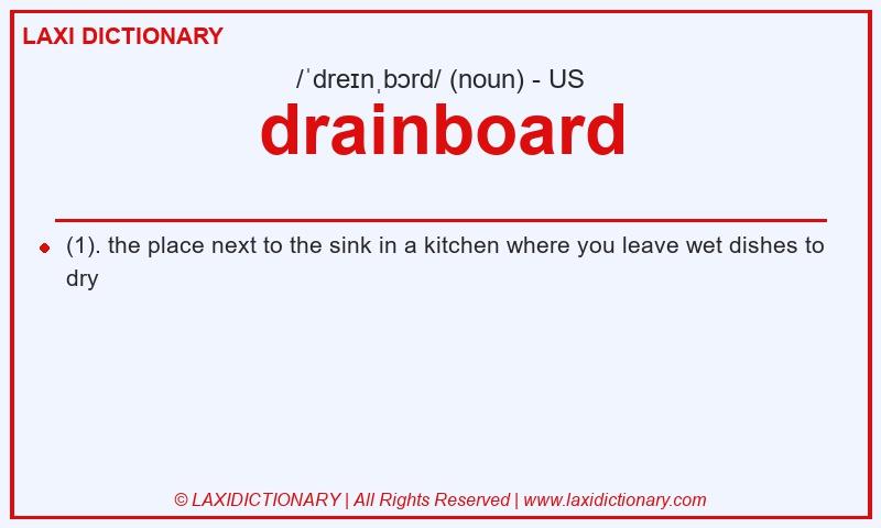 Definition drainboard in American English