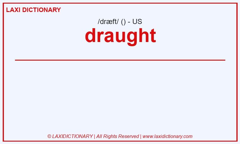 Definition draught in American English