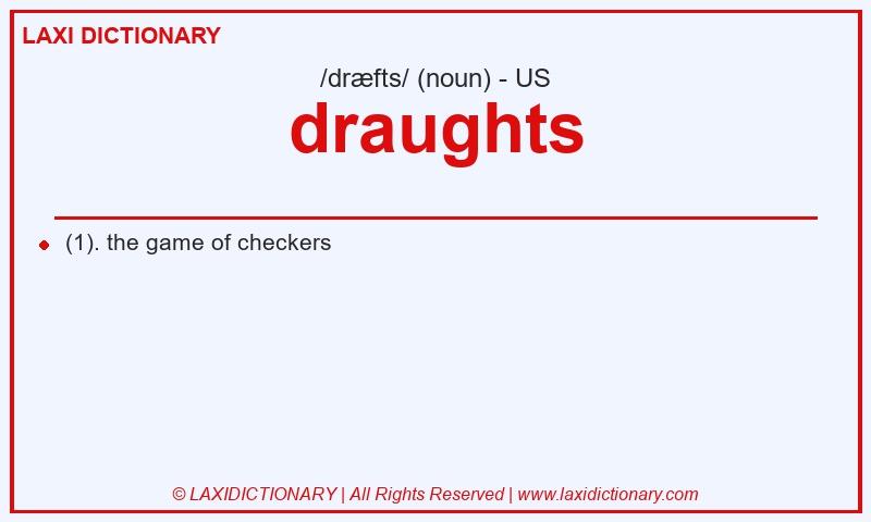 Definition draughts in American English