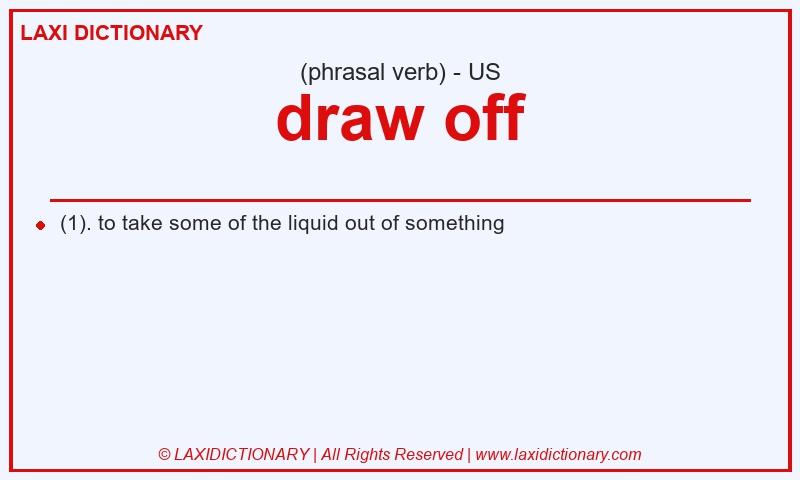 Definition draw off in American English
