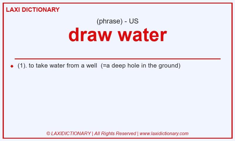 Definition draw water in American English