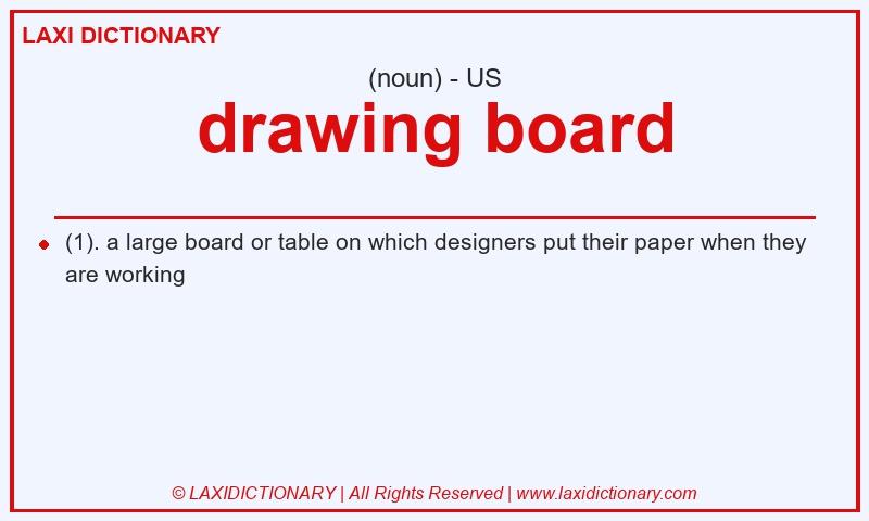 Definition drawing board in American English