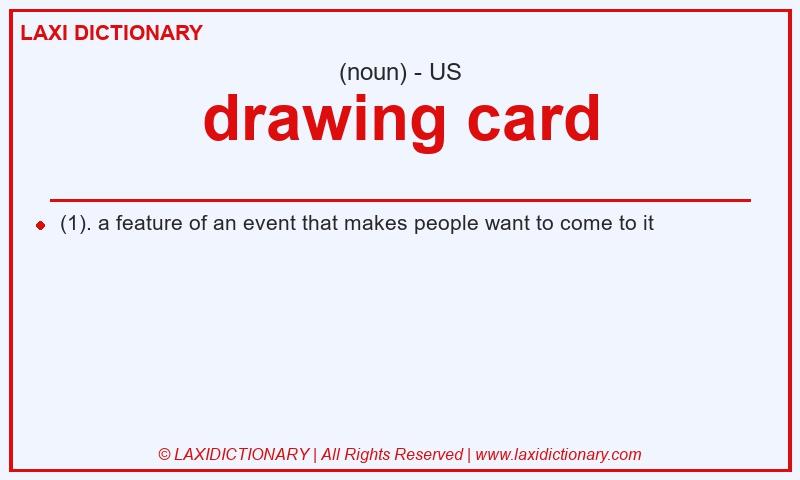 Definition drawing card in American English