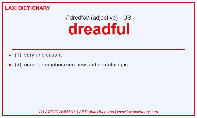 Definition dreadful in American English