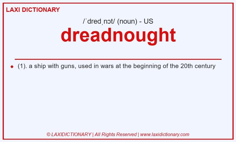 Definition dreadnought in American English