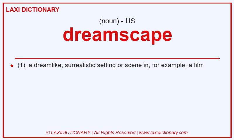 Definition dreamscape in American English