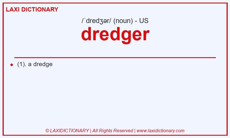 Definition dredger in American English