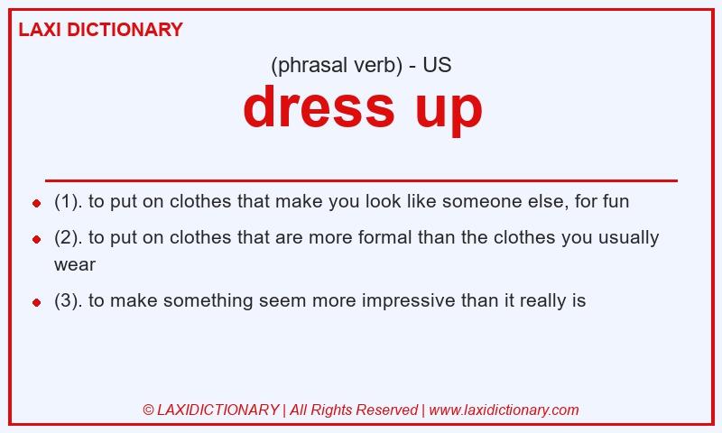 Definition dress up in American English