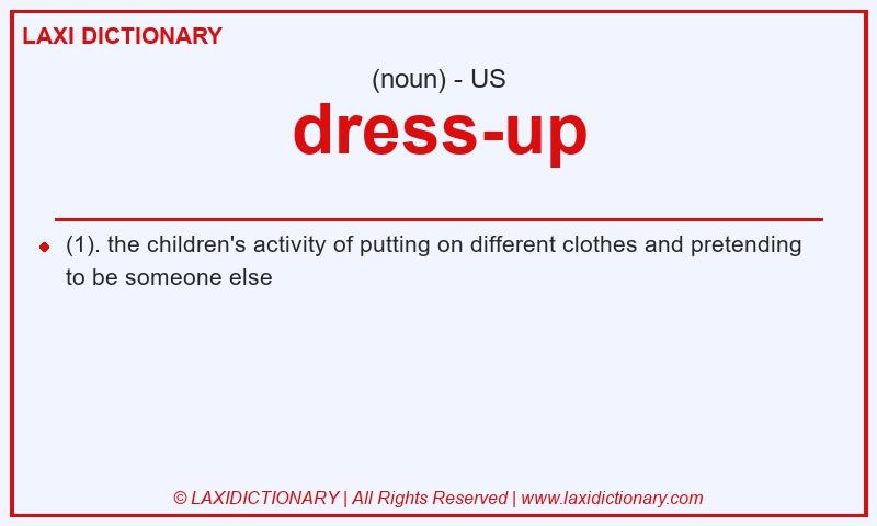 Definition dress-up in American English