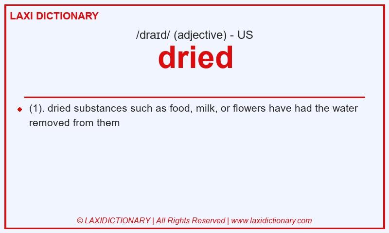 Definition dried in American English