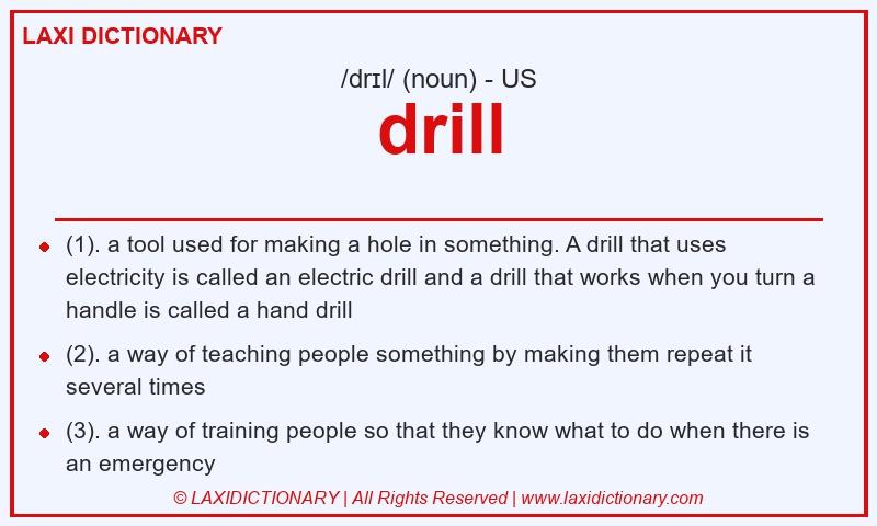 Definition drill in American English