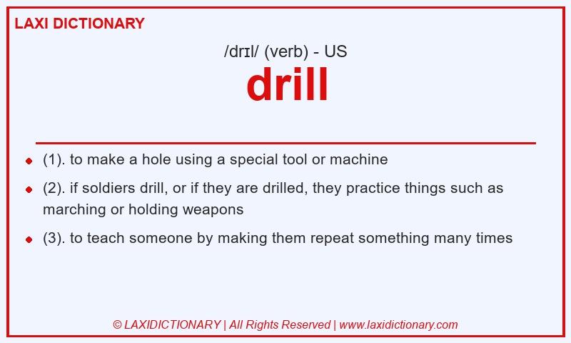 Definition drill in American English