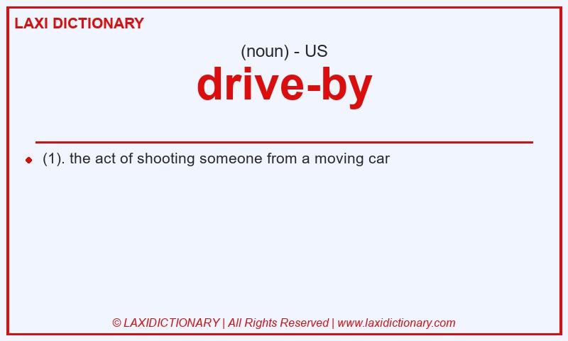 Definition drive-by in American English