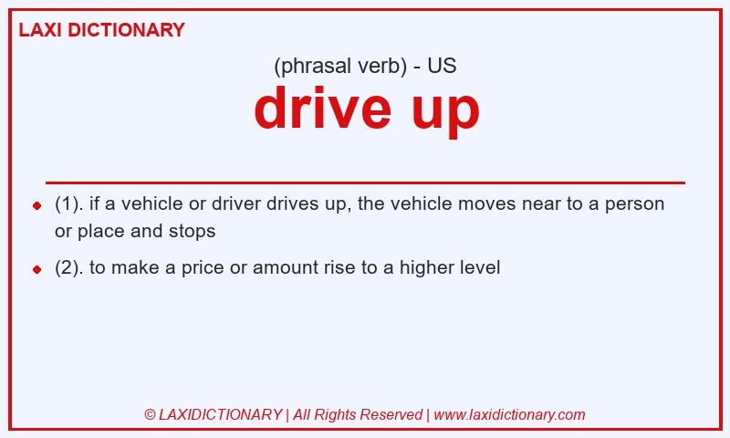 Definition drive up in American English