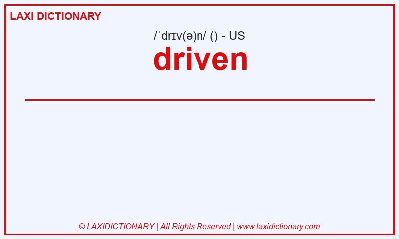 Definition driven in American English