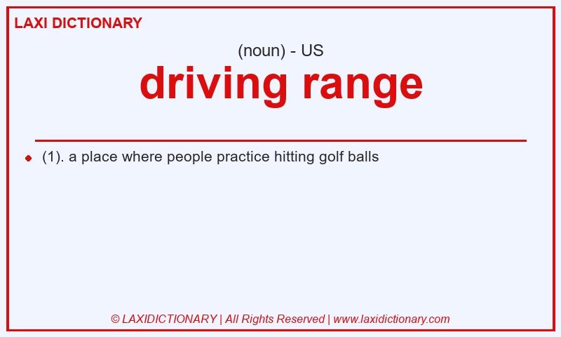 Definition driving range in American English