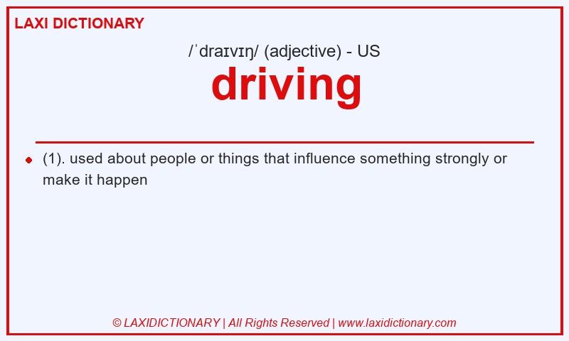 Definition driving in American English