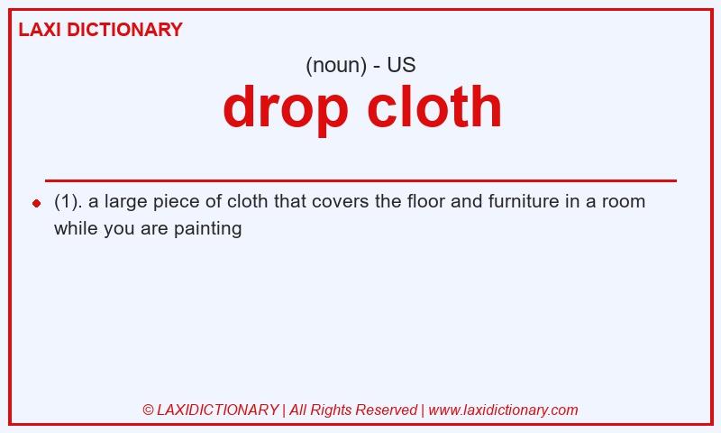 Definition drop cloth in American English