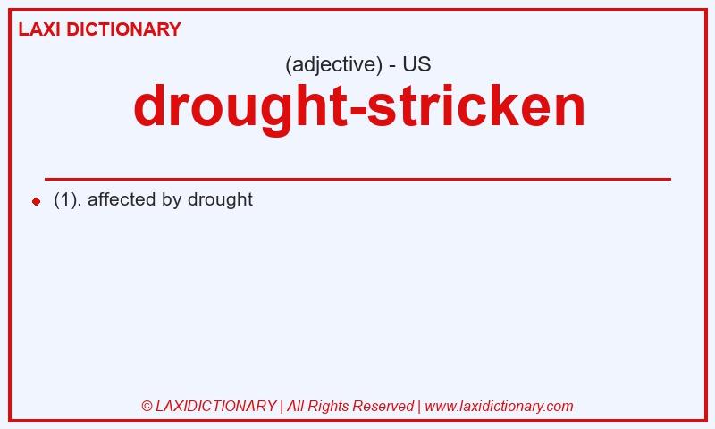 Definition drought-stricken in American English