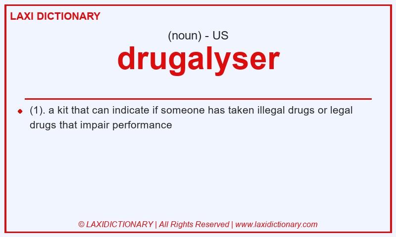 Definition drugalyser in American English