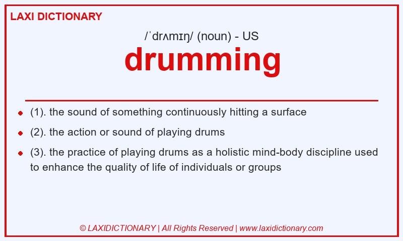 Definition drumming in American English