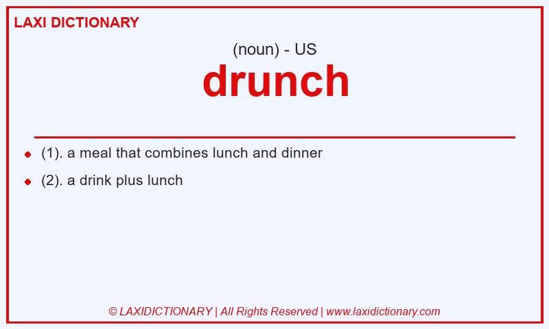 Definition drunch in American English