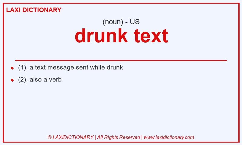 Definition drunk text in American English
