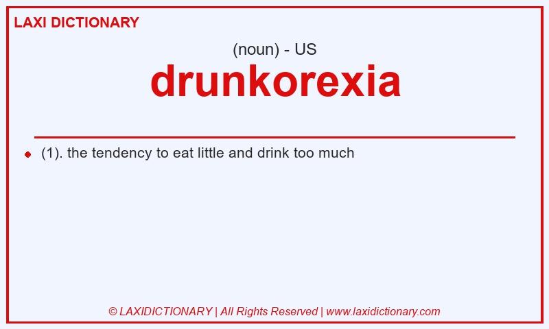 Definition drunkorexia in American English
