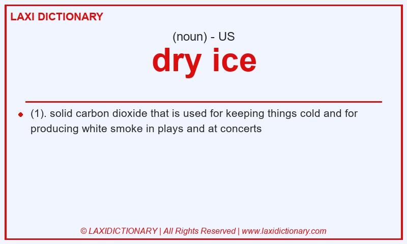 Definition dry ice in American English