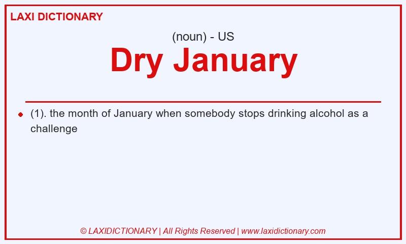 Definition Dry January in American English