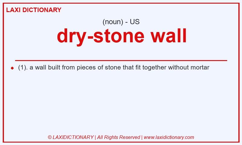 Definition dry-stone wall in American English