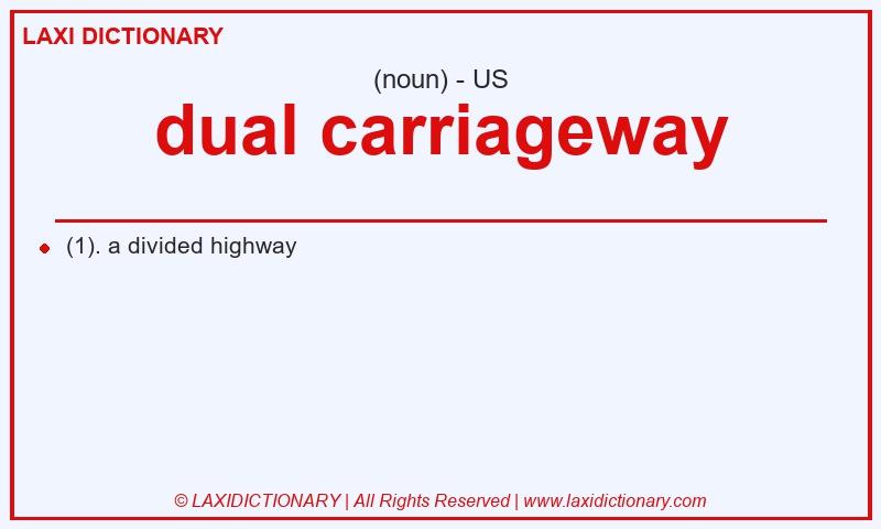 Definition dual carriageway in American English