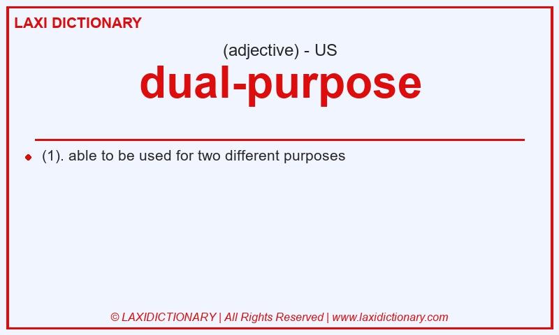 Definition dual-purpose in American English
