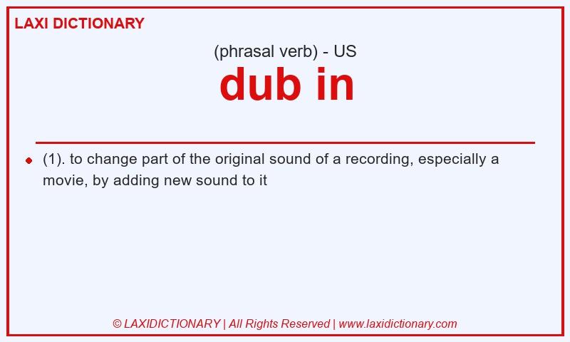 Definition dub in in American English