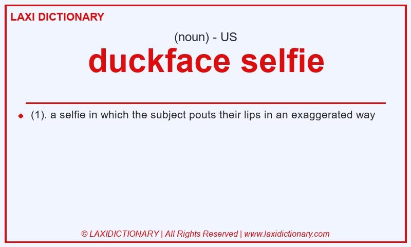 Definition duckface selfie in American English