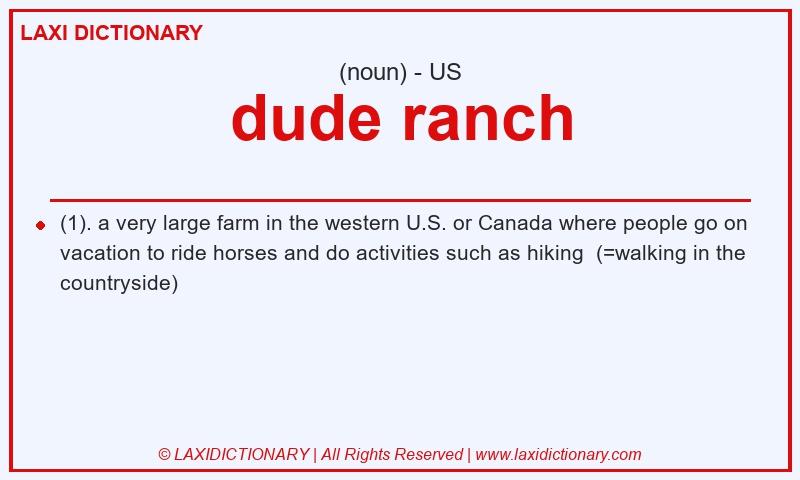 Definition dude ranch in American English