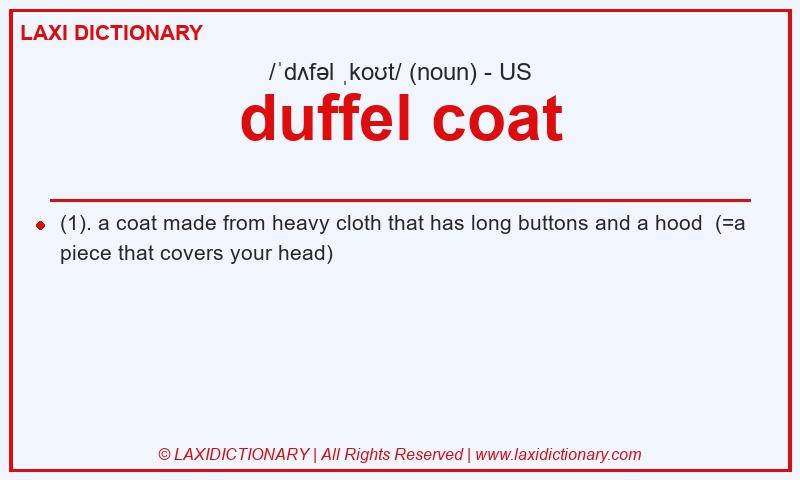 Definition duffel coat in American English