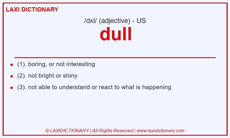 Definition dull in American English