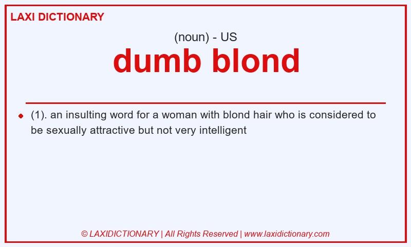 Definition dumb blond in American English