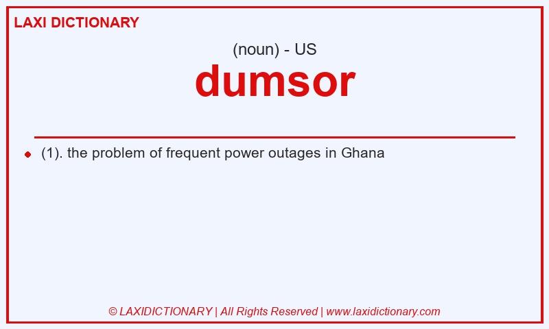 Definition dumsor in American English