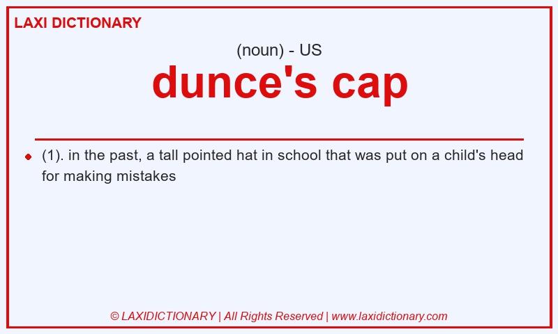 Definition dunce's cap in American English
