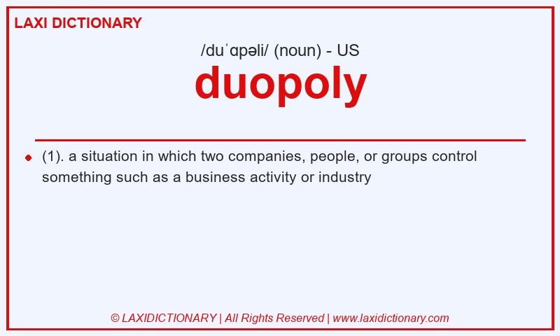 Definition duopoly in American English