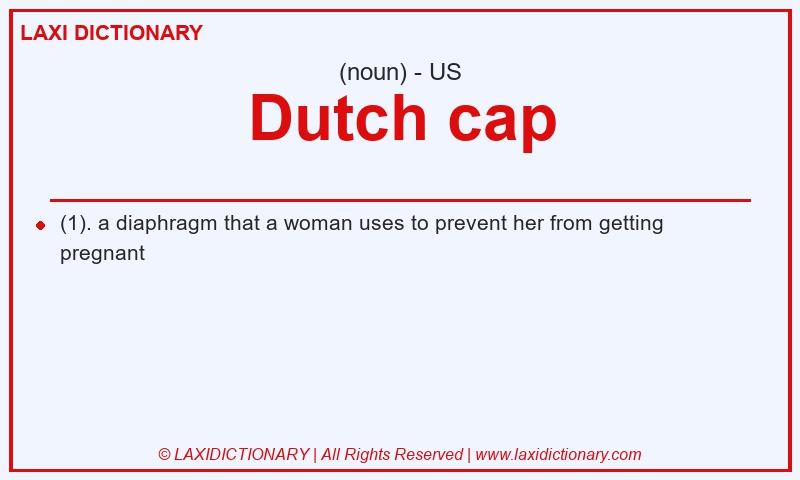 Definition Dutch cap in American English