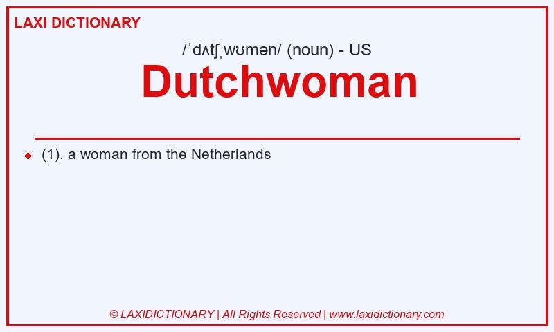 Definition Dutchwoman in American English