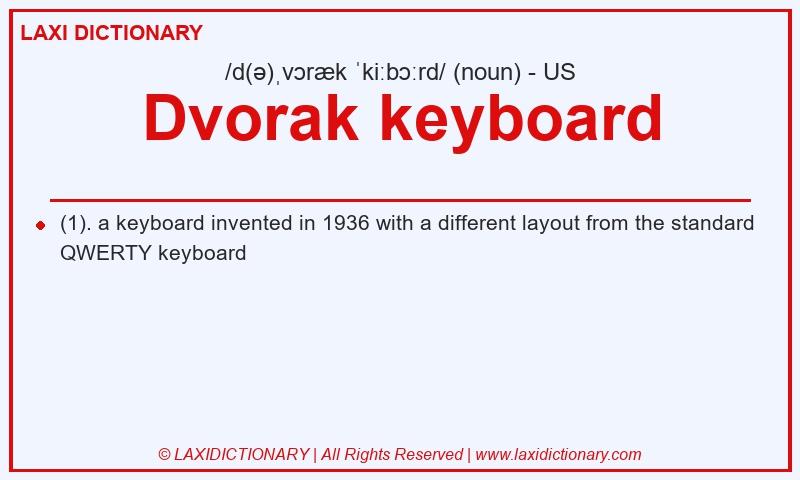 Definition Dvorak keyboard in American English