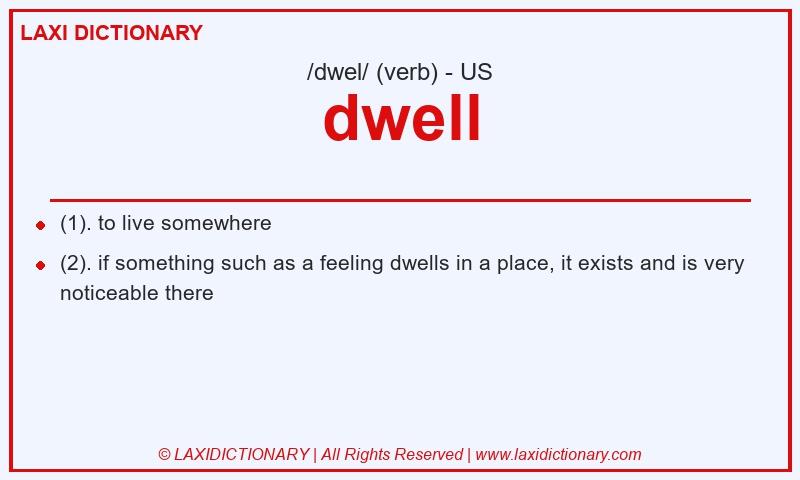 Definition dwell in American English