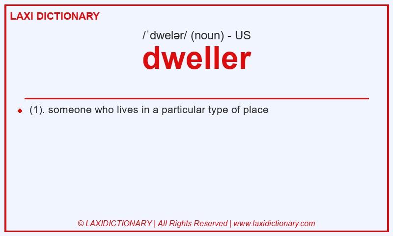 Definition dweller in American English